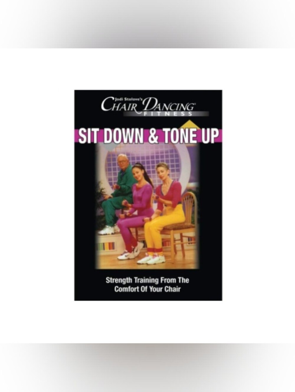 Chair Dancing Sit Down & Tone Up DVD 2004 / 1997 Jodi Stolove